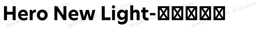 Hero New Light字体转换